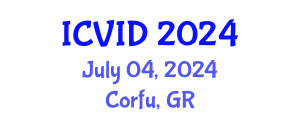 International Conference on Virology and Infectious Diseases (ICVID) July 04, 2024 - Corfu, Greece