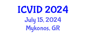 International Conference on Virology and Infectious Diseases (ICVID) July 15, 2024 - Mykonos, Greece