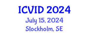 International Conference on Virology and Infectious Diseases (ICVID) July 15, 2024 - Stockholm, Sweden