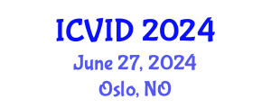 International Conference on Virology and Infectious Diseases (ICVID) June 27, 2024 - Oslo, Norway