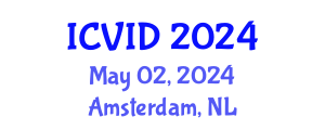 International Conference on Virology and Infectious Diseases (ICVID) May 02, 2024 - Amsterdam, Netherlands