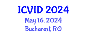 International Conference on Virology and Infectious Diseases (ICVID) May 16, 2024 - Bucharest, Romania