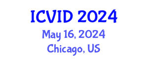 International Conference on Virology and Infectious Diseases (ICVID) May 16, 2024 - Chicago, United States