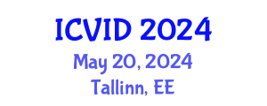 International Conference on Virology and Infectious Diseases (ICVID) May 20, 2024 - Tallinn, Estonia