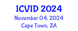 International Conference on Virology and Infectious Diseases (ICVID) November 04, 2024 - Cape Town, South Africa