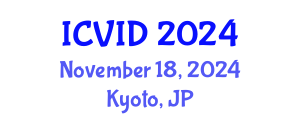 International Conference on Virology and Infectious Diseases (ICVID) November 18, 2024 - Kyoto, Japan