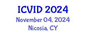 International Conference on Virology and Infectious Diseases (ICVID) November 04, 2024 - Nicosia, Cyprus