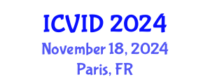 International Conference on Virology and Infectious Diseases (ICVID) November 18, 2024 - Paris, France