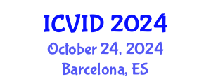 International Conference on Virology and Infectious Diseases (ICVID) October 24, 2024 - Barcelona, Spain