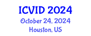 International Conference on Virology and Infectious Diseases (ICVID) October 24, 2024 - Houston, United States
