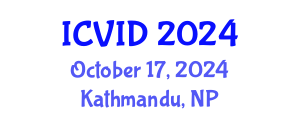 International Conference on Virology and Infectious Diseases (ICVID) October 17, 2024 - Kathmandu, Nepal