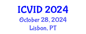 International Conference on Virology and Infectious Diseases (ICVID) October 28, 2024 - Lisbon, Portugal
