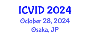 International Conference on Virology and Infectious Diseases (ICVID) October 28, 2024 - Osaka, Japan