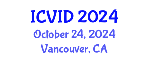 International Conference on Virology and Infectious Diseases (ICVID) October 24, 2024 - Vancouver, Canada