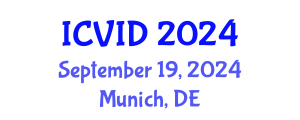 International Conference on Virology and Infectious Diseases (ICVID) September 19, 2024 - Munich, Germany