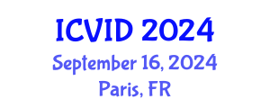 International Conference on Virology and Infectious Diseases (ICVID) September 16, 2024 - Paris, France