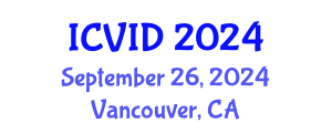 International Conference on Virology and Infectious Diseases (ICVID) September 26, 2024 - Vancouver, Canada