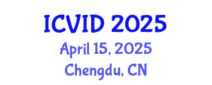 International Conference on Virology and Infectious Diseases (ICVID) April 15, 2025 - Chengdu, China