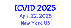 International Conference on Virology and Infectious Diseases (ICVID) April 22, 2025 - New York, United States