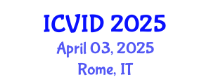 International Conference on Virology and Infectious Diseases (ICVID) April 03, 2025 - Rome, Italy