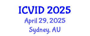 International Conference on Virology and Infectious Diseases (ICVID) April 29, 2025 - Sydney, Australia