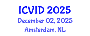 International Conference on Virology and Infectious Diseases (ICVID) December 02, 2025 - Amsterdam, Netherlands