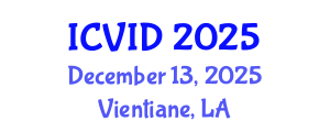 International Conference on Virology and Infectious Diseases (ICVID) December 13, 2025 - Vientiane, Laos