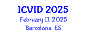 International Conference on Virology and Infectious Diseases (ICVID) February 11, 2025 - Barcelona, Spain
