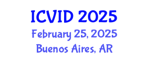 International Conference on Virology and Infectious Diseases (ICVID) February 25, 2025 - Buenos Aires, Argentina