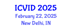 International Conference on Virology and Infectious Diseases (ICVID) February 22, 2025 - New Delhi, India