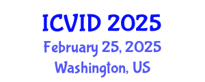 International Conference on Virology and Infectious Diseases (ICVID) February 25, 2025 - Washington, United States