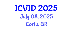 International Conference on Virology and Infectious Diseases (ICVID) July 08, 2025 - Corfu, Greece