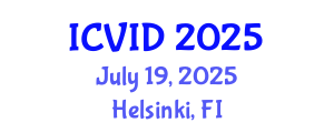 International Conference on Virology and Infectious Diseases (ICVID) July 19, 2025 - Helsinki, Finland