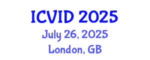 International Conference on Virology and Infectious Diseases (ICVID) July 26, 2025 - London, United Kingdom
