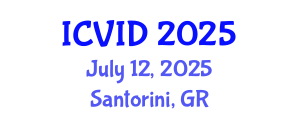 International Conference on Virology and Infectious Diseases (ICVID) July 12, 2025 - Santorini, Greece