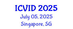 International Conference on Virology and Infectious Diseases (ICVID) July 05, 2025 - Singapore, Singapore