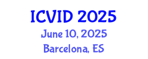 International Conference on Virology and Infectious Diseases (ICVID) June 10, 2025 - Barcelona, Spain