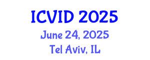 International Conference on Virology and Infectious Diseases (ICVID) June 24, 2025 - Tel Aviv, Israel