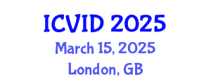 International Conference on Virology and Infectious Diseases (ICVID) March 15, 2025 - London, United Kingdom