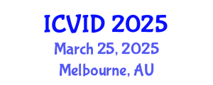 International Conference on Virology and Infectious Diseases (ICVID) March 25, 2025 - Melbourne, Australia