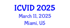International Conference on Virology and Infectious Diseases (ICVID) March 11, 2025 - Miami, United States