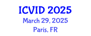 International Conference on Virology and Infectious Diseases (ICVID) March 29, 2025 - Paris, France
