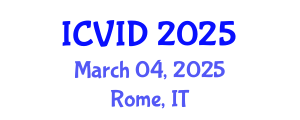International Conference on Virology and Infectious Diseases (ICVID) March 04, 2025 - Rome, Italy