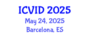 International Conference on Virology and Infectious Diseases (ICVID) May 24, 2025 - Barcelona, Spain