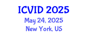 International Conference on Virology and Infectious Diseases (ICVID) May 24, 2025 - New York, United States