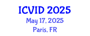International Conference on Virology and Infectious Diseases (ICVID) May 17, 2025 - Paris, France