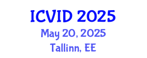 International Conference on Virology and Infectious Diseases (ICVID) May 20, 2025 - Tallinn, Estonia