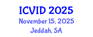 International Conference on Virology and Infectious Diseases (ICVID) November 15, 2025 - Jeddah, Saudi Arabia