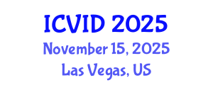 International Conference on Virology and Infectious Diseases (ICVID) November 15, 2025 - Las Vegas, United States