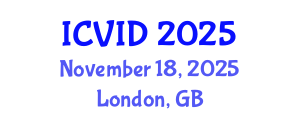 International Conference on Virology and Infectious Diseases (ICVID) November 18, 2025 - London, United Kingdom